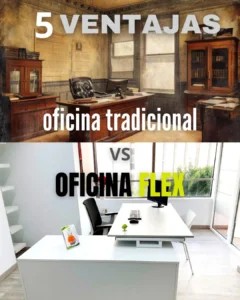 oficina tradicional vs flex